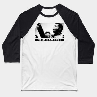 Fred Hampton Baseball T-Shirt